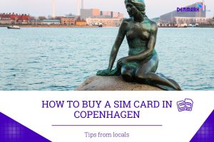 How to Buy A SIM Card in Copenhagen